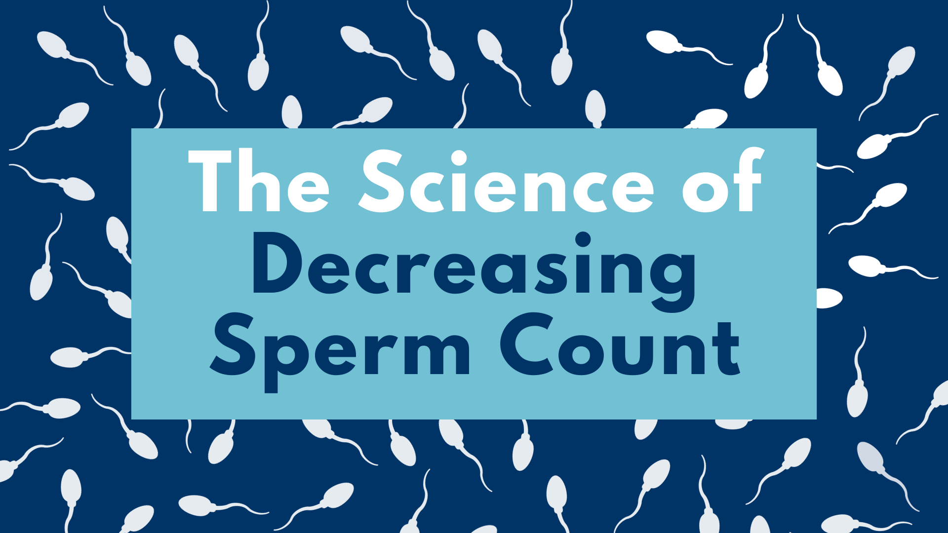 the-science-of-decreasing-sperm-count-fairfax-cryobank-find-a-sperm