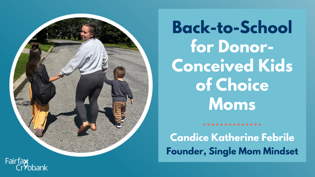 Back-to-School for Donor-Conceived Kids of Choice Moms