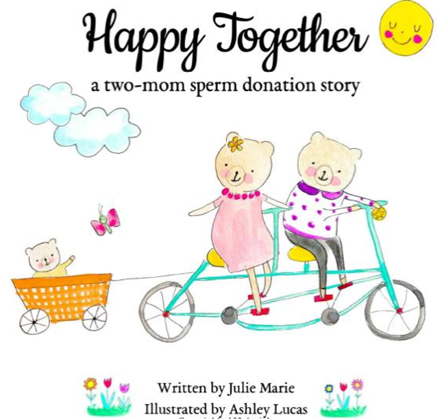 Happy Together: a two-mom sperm donation story book cover 
